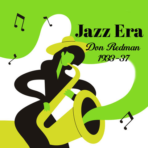 Jazz Era, Don Redman 1933-37