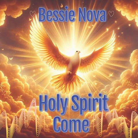 Holy Spirit, Come