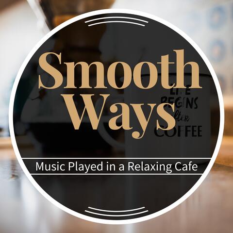 Music Played in a Relaxing Cafe