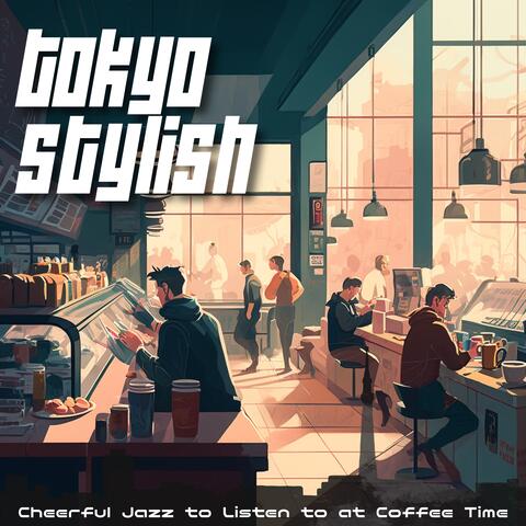 Cheerful Jazz to Listen to at Coffee Time