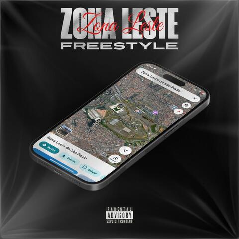 ZONA LESTE FREESTYLE
