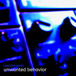 Unwanted Behavior