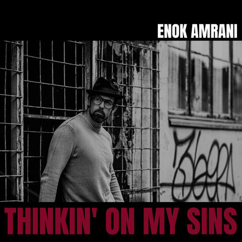 Thinkin' on My Sins