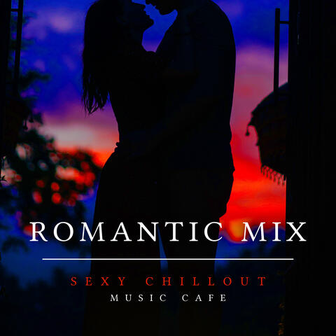 Romantic Mix