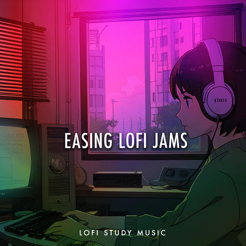 Easing Lofi Jams