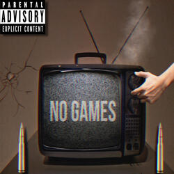 No Games
