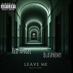 Leave Me
