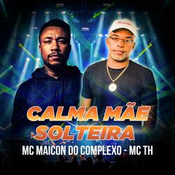 CALMA MÃE SOLTEIRA