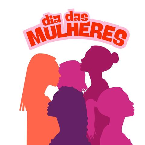 DIA DAS MULHERES