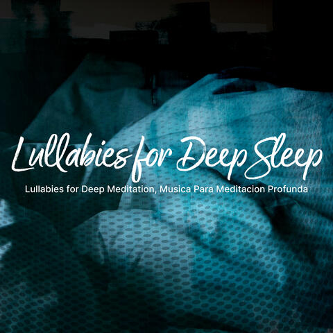 Lullabies for Deep Sleep
