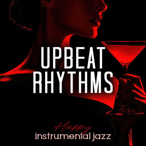 Upbeat Rhythms