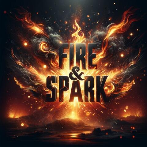 Fire & Spark