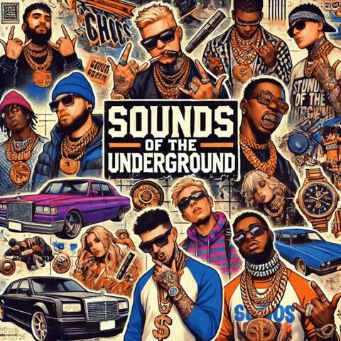 SOUNDS OF THE UNDERGROUND