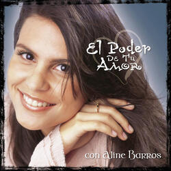 El Poder De Tu Amor