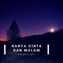Hanya Cinta dan Malam