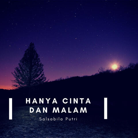 Hanya Cinta dan Malam