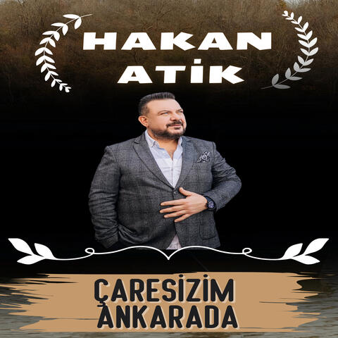 Çaresizim Ankarada