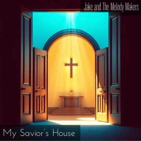 My Saviors House