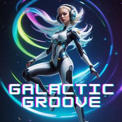 Galactic Groove