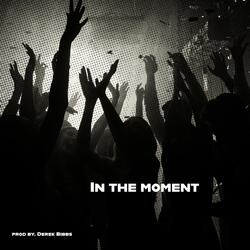In The Moment