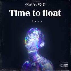 Time To Float