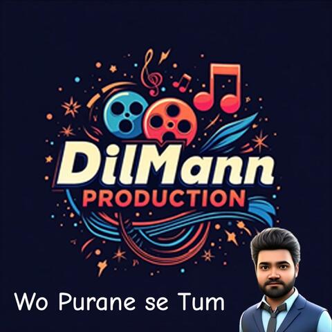 Wo Purane Se Tum