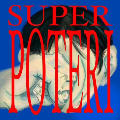 SUPER POTERI