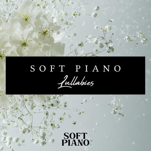 Soft Piano Lullabies