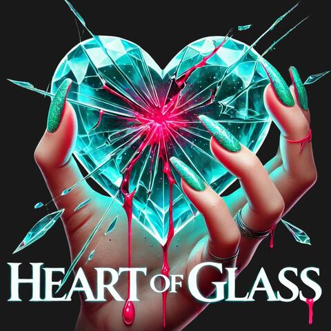 Heart Of Glass