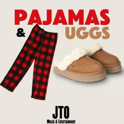 PAJAMAS & UGGS