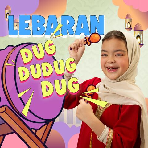 Lebaran Dug Dudug Dug