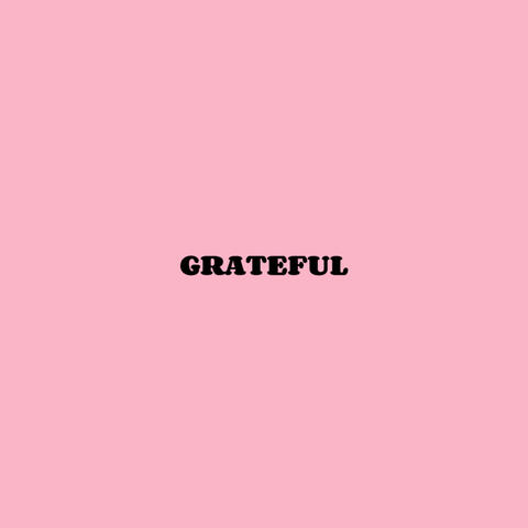 Grateful