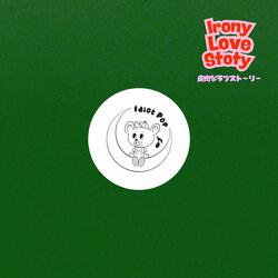 Irony Love Story