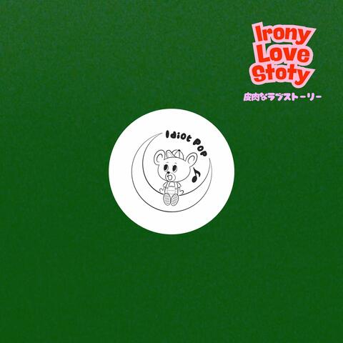 Irony Love Story