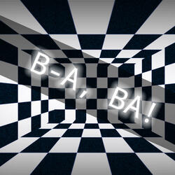 B-A, BA!