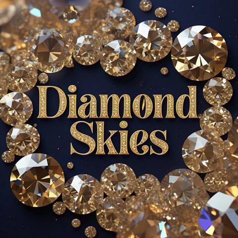 Diamond Skies