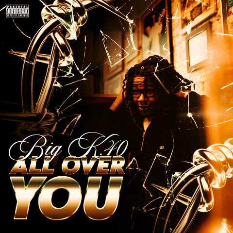 All Over You