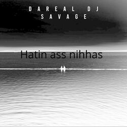 Hatin Ahh Nihhas