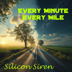 Every Minute, Every Mile