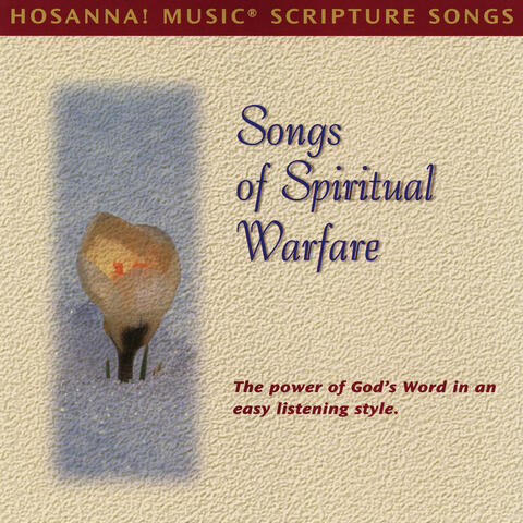 Hosanna! Music Scripture Songs: Songs of Spiritual Warfare