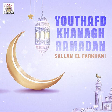 Youthafd Khanagh Ramadan
