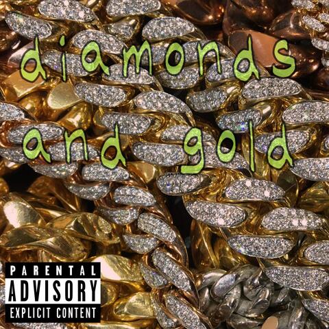 diamonds and gold