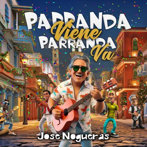 Parranda Viene, Parranda Va