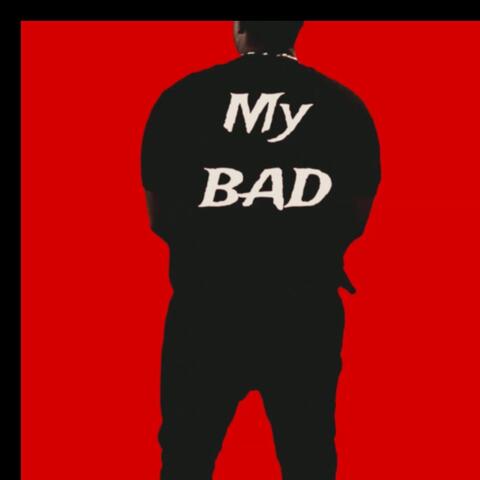My BAD