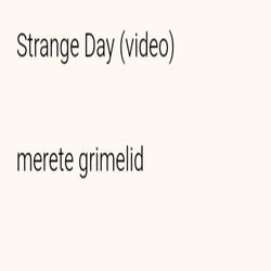Strange day
