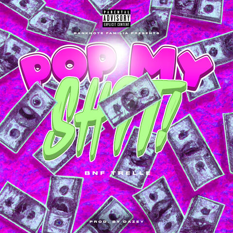 Pop My Shit