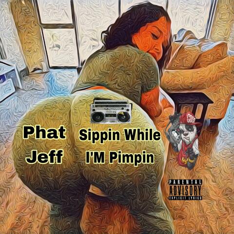 Sippin While I'M Pimpin