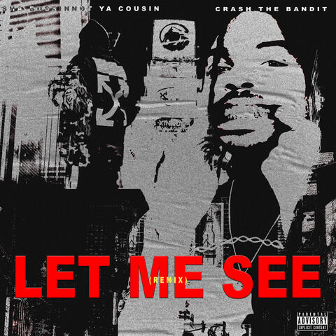Let Me See Remix