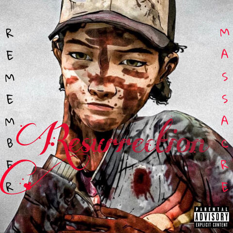 Remember Massacre Resurrection