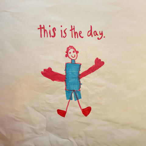 This Is The Day